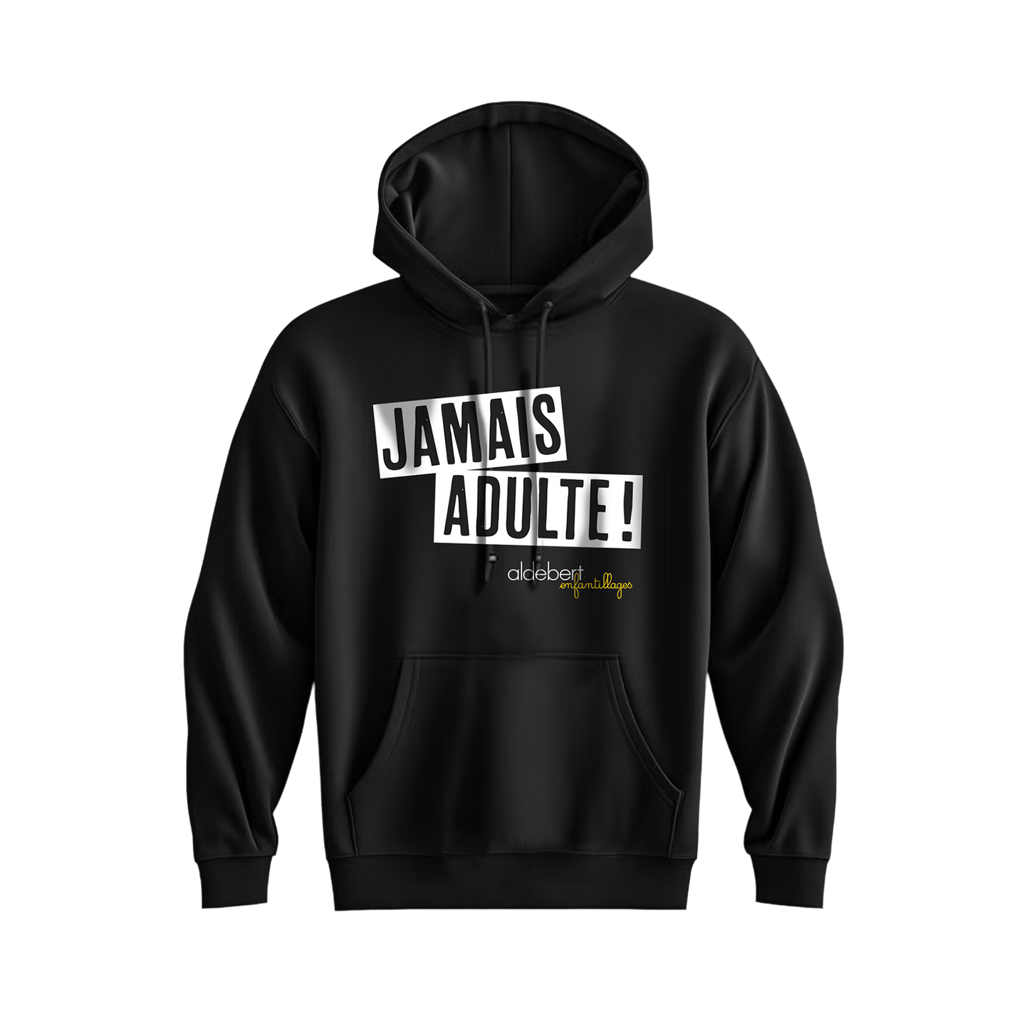 HOODIE Enfant | JAMAIS ADULTE